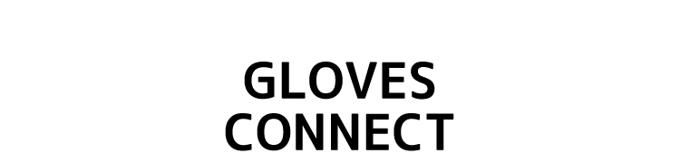 手袋の種類 CONNECT